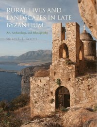 bokomslag Rural Lives and Landscapes in Late Byzantium