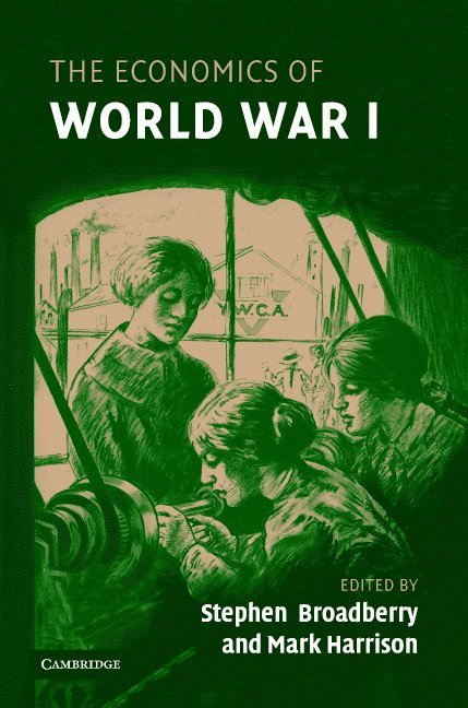 The Economics of World War I 1