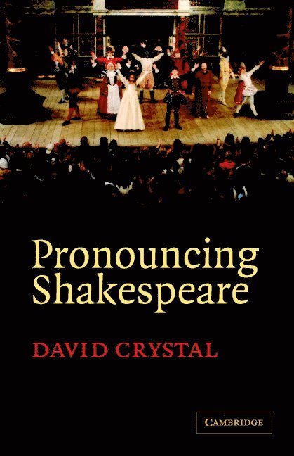 Pronouncing Shakespeare 1