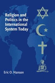 Religion and Politics in the International System Today 1