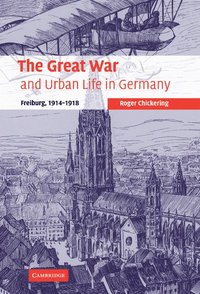 bokomslag The Great War and Urban Life in Germany