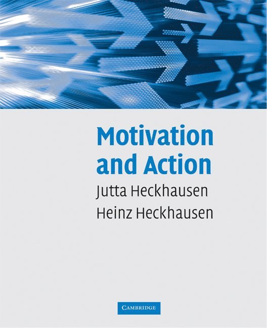 Motivation and Action 1