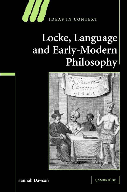 Hannah (University of Edinburgh) Dawson, Hannah Dawson - Locke, Language and Early-Modern Philosophy, Inbunden