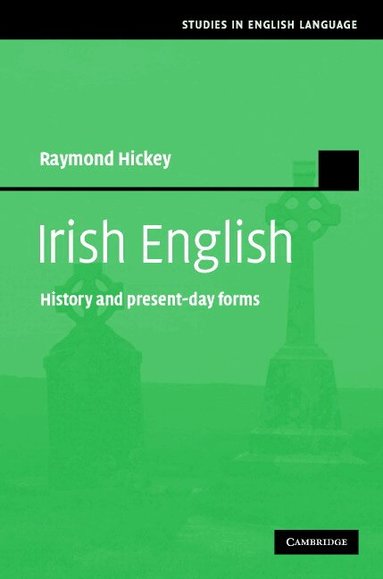 Raymond Hickey - Irish English, Inbunden