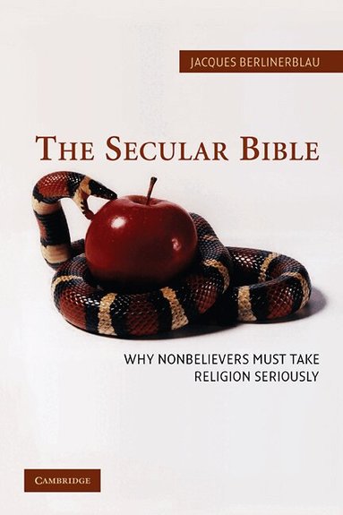 Jacques Berlinerblau - The Secular Bible, Inbunden