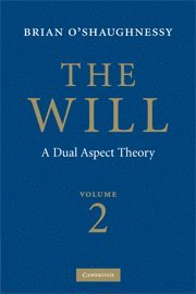 bokomslag Will: Volume 2, A Dual Aspect Theory