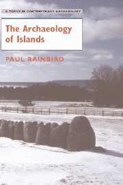 Paul Rainbird - The Archaeology of Islands, Inbunden