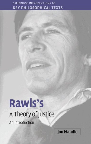 Jon Mandle - Rawls's 'A Theory of Justice', Inbunden