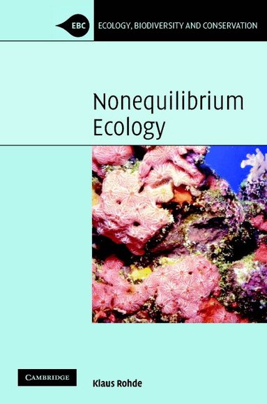 Klaus Rohde - Nonequilibrium Ecology, Inbunden