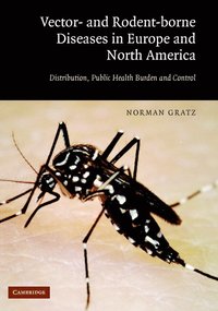 bokomslag Vector- and Rodent-Borne Diseases in Europe and North America
