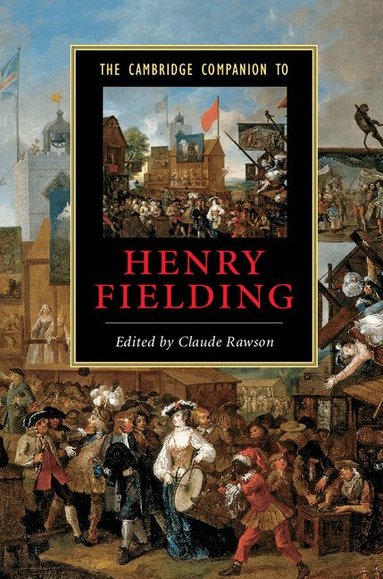 Claude Rawson - The Cambridge Companion to Henry Fielding, Inbunden