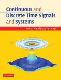 bokomslag Continuous and Discrete Time Signals and Systems - With CDROM