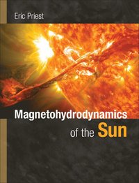 bokomslag Magnetohydrodynamics of the Sun