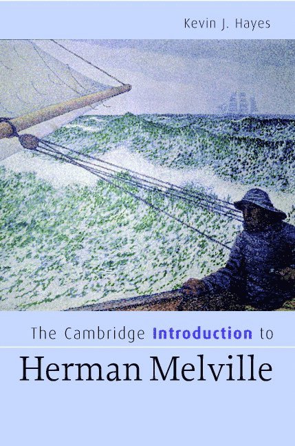 The Cambridge Introduction to Herman Melville