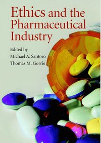 bokomslag Ethics and the Pharmaceutical Industry