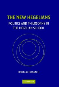 bokomslag The New Hegelians