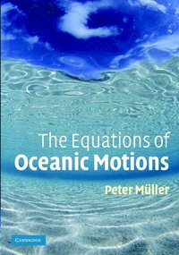 bokomslag The Equations of Oceanic Motions
