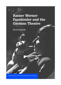 bokomslag Rainer Werner Fassbinder and the German Theatre