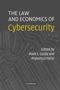 bokomslag The Law and Economics of Cybersecurity