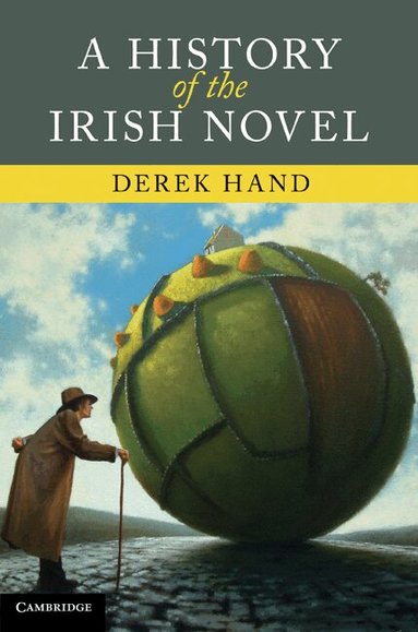 Derek Hand - A History of the Irish Novel, Inbunden