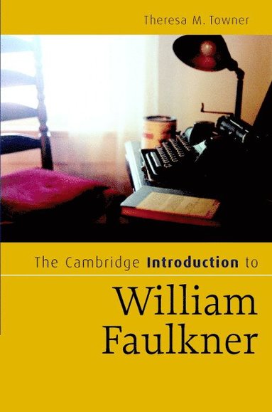 bokomslag The Cambridge Introduction to William Faulkner