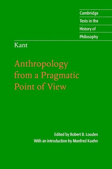 bokomslag Kant: Anthropology from a Pragmatic Point of View