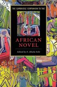 bokomslag The Cambridge Companion to the African Novel