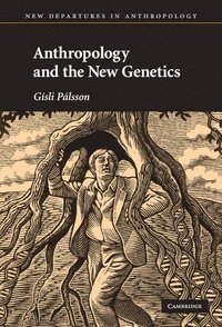bokomslag Anthropology and the New Genetics