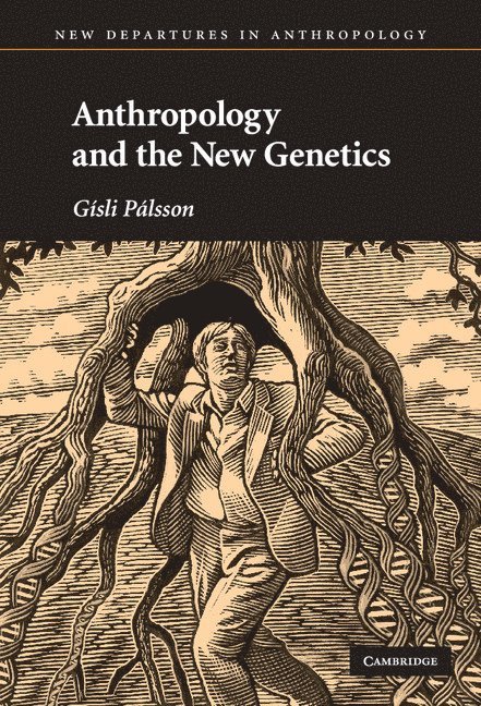 Anthropology and the New Genetics 1