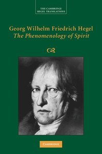 bokomslag Georg Wilhelm Friedrich Hegel: The Phenomenology of Spirit
