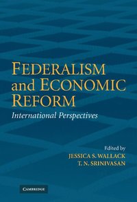 bokomslag Federalism and Economic Reform