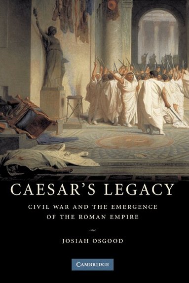 Josiah Osgood - Caesar's Legacy, Inbunden