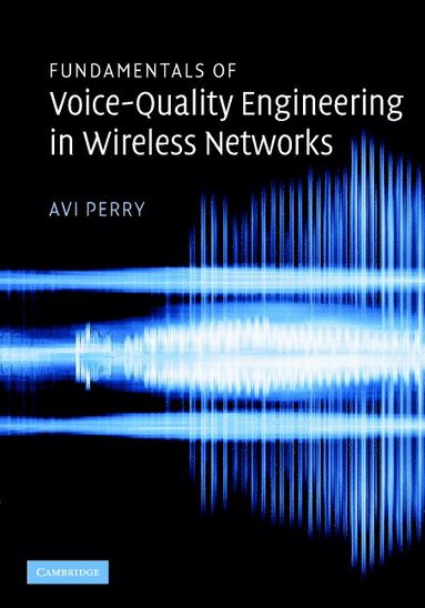 bokomslag Fundamentals of Voice-Quality Engineering in Wireless Networks