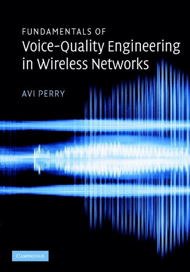 bokomslag Fundamentals of Voice-Quality Engineering in Wireless Networks