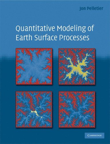 bokomslag Quantitative Modeling of Earth Surface Processes