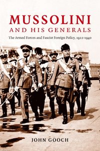 bokomslag Mussolini and his Generals