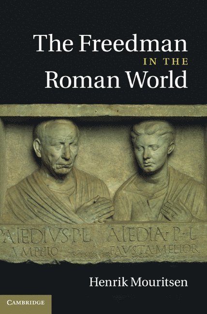 The Freedman in the Roman World 1