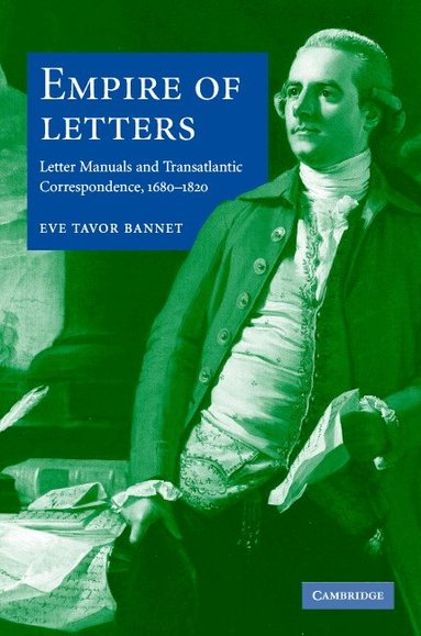 Eve Tavor Bannet - Empire of Letters, Inbunden