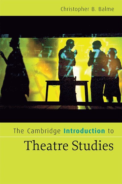 The Cambridge Introduction to Theatre Studies 1