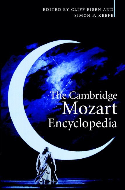 The Cambridge Mozart Encyclopedia 1