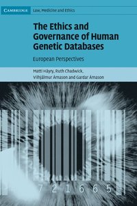 bokomslag The Ethics and Governance of Human Genetic Databases