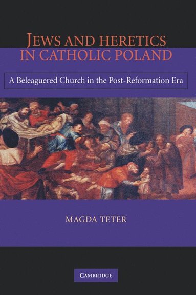 bokomslag Jews and Heretics in Catholic Poland