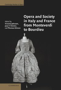bokomslag Opera and Society in Italy and France from Monteverdi to Bourdieu