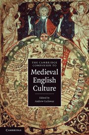 Andrew Galloway, New York) Galloway, Andrew (Cornell University - Cambridge Companion to Medieval English Culture, Inbunden