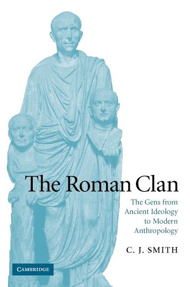 C. J. Smith - The Roman Clan, Inbunden