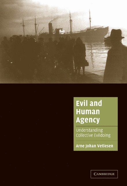 Evil and Human Agency 1