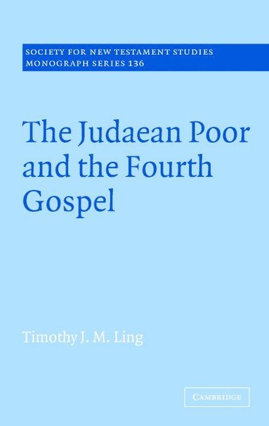 bokomslag The Judaean Poor and the Fourth Gospel