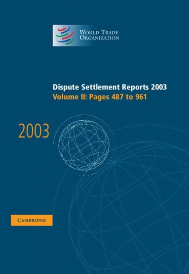 bokomslag Dispute Settlement Reports 2003