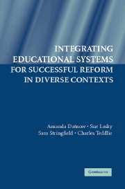Amanda Datnow, Sue Lasky, Sam Stringfield, Charles Teddlie - Integrating Educational Systems for Successful Reform in Diverse Contexts, Inbunden