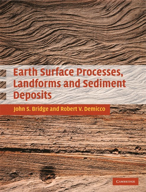 Earth Surface Processes, Landforms and Sediment Deposits 1